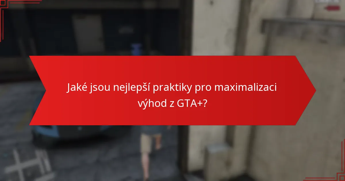 Jaké alternativy existují k GTA+ pro získání bonusového cashu?