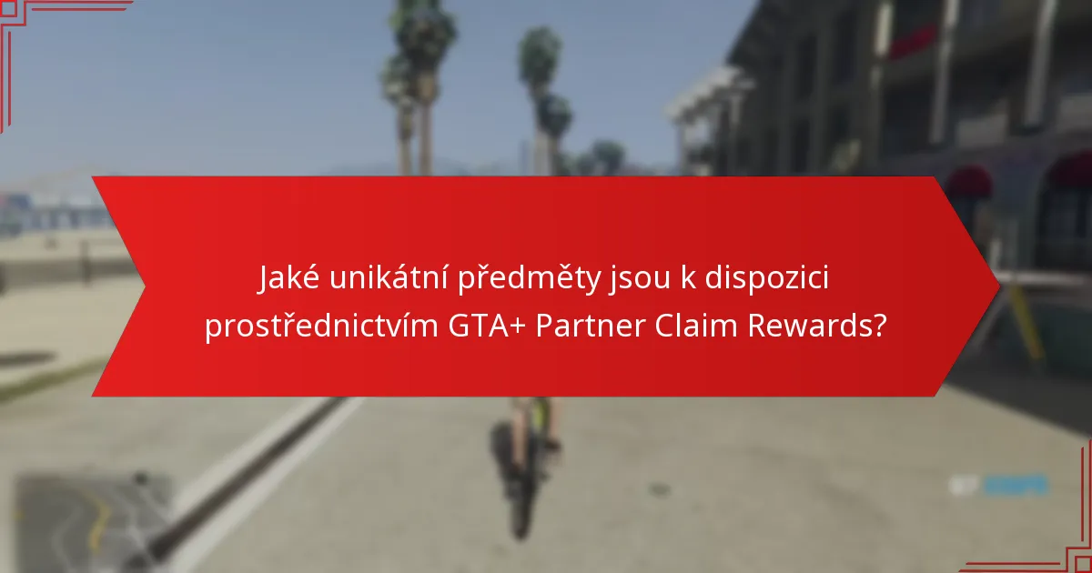 Jaké jsou běžné nástrahy při nárokování odměn GTA+?